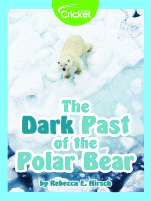 cover image of The Dark Past of the Polar Bear